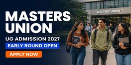 Masters Union UG Early Round Admissions 2027 Open Apply by September 30